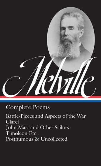 Herman Melville. Complete Poems. Timoleon  Posthumous & Uncollected  Library of America #320 Melville Herman