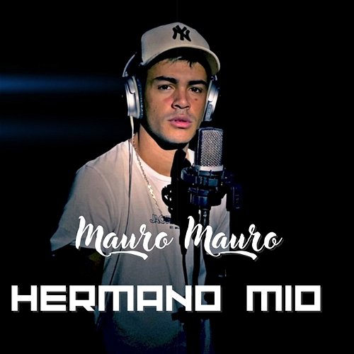 Hermano Mio Mauro Mauro