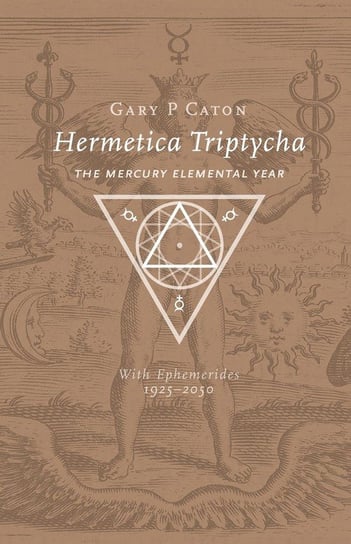 Hermetica Triptycha Caton Gary P.