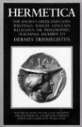 Hermetica Volume 3 Notes on the Latin Asclepius and the Hermetic Excerpts of Stobaeus Scott Walter
