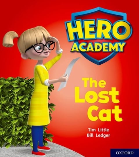 Hero Academy: Oxford Level 1, Lilac Book Band: The Lost Cat Tim Little