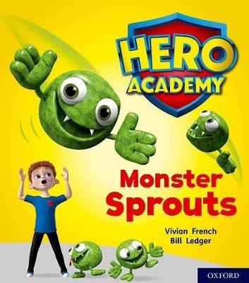 Hero Academy: Oxford Level 5, Green Book Band: Monster Sprouts French Vivian