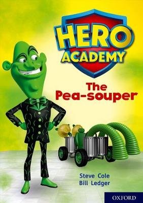 Hero Academy: Oxford Level 9, Gold Book Band: The Pea-souper Cole Steve