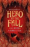 Hero at the Fall Hamilton Alwyn