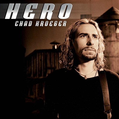 Hero Chad Kroeger Feat. Josey Scott