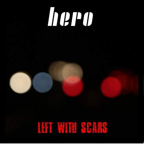 Hero Left With Scars
