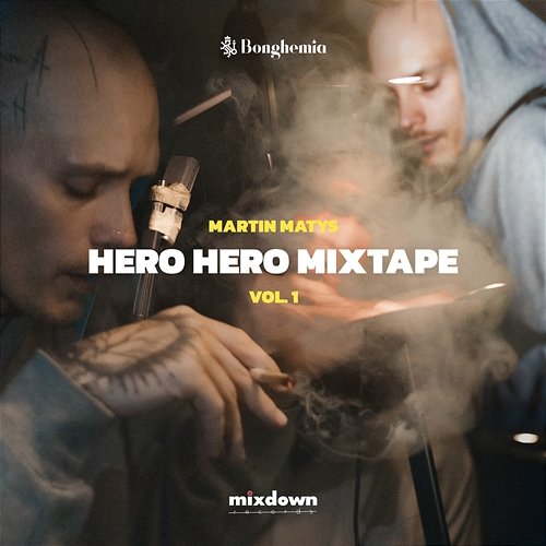 Hero Hero Mixtape Vol. 1 Martin Matys