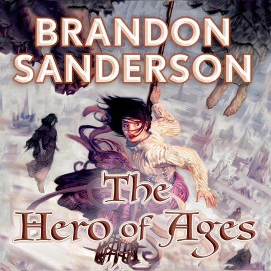 Hero of Ages Sanderson Brandon