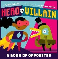 Hero vs. Villain Fuller Nat T.