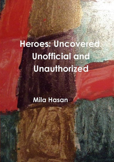 Heroes Hasan Mila
