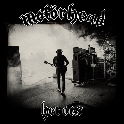 Heroes Motörhead