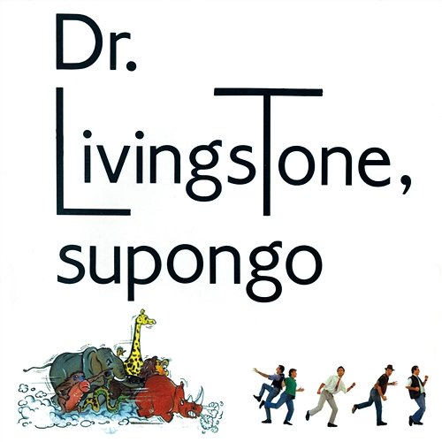 Heroes de los 80. Dr. Livingstone, supongo Dr. Livingstone, supongo