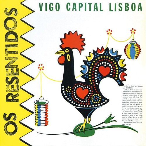 Heroes de los 80. Vigo capital Lisboa OS RESENTIDOS