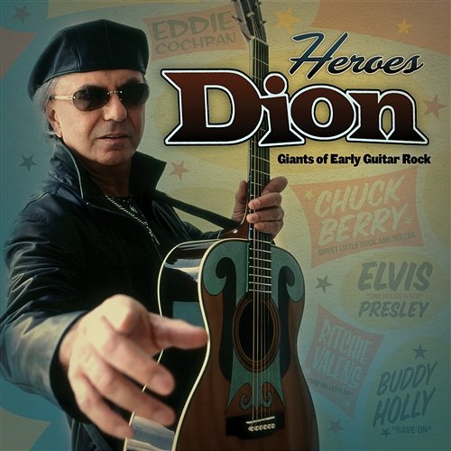 Heroes: Giants of Early Guitar Rock Dion