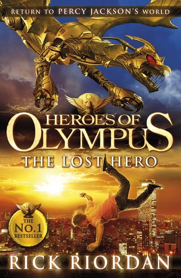 Heroes of Olympus. The Lost Hero Riordan Rick