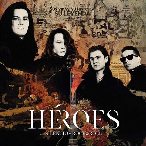Héroes: Silencio y Rock & Roll Héroes Del Silencio