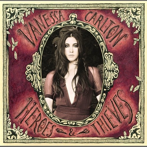 Heroes & Thieves Vanessa Carlton