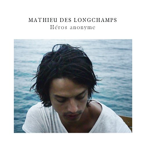 Héros anonyme Mathieu Des Longchamps