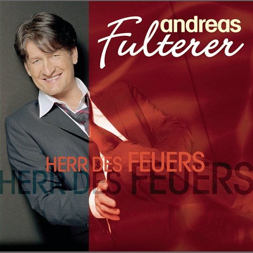 Herr des Feuers Andreas Fulterer