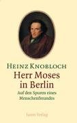 Herr Moses in Berlin Knobloch Heinz