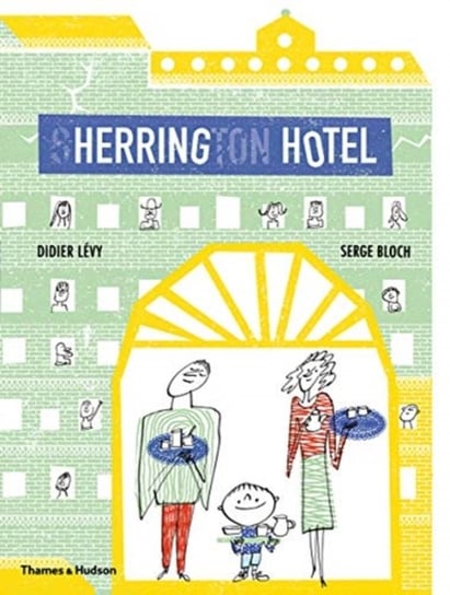 Herring Hotel Didier Levy