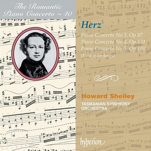 Herz: Piano Concertos Nos. 3, 4 & 5 (Hyperion Romantic Piano Concerto 40) Howard Shelley, Tasmanian Symphony Orchestra
