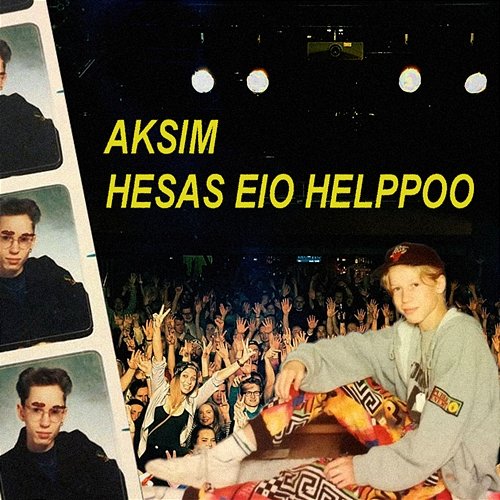 Hesas eio helppoo Aksim