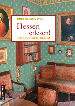 Hessen erlesen! Gmeiner-Verlag