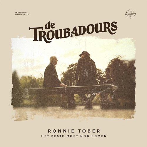 Het Beste Moet Nog Komen Ronnie Tober & De Troubadours