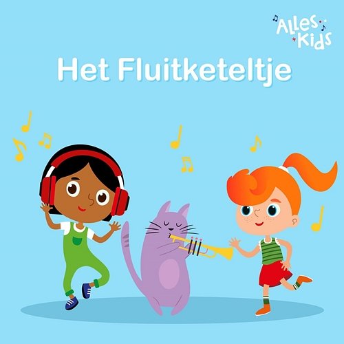Het Fluitketeltje Alles Kids, Kinderliedjes Om Mee Te Zingen