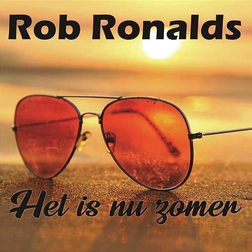 Het Is Nu Zomer Rob Ronalds