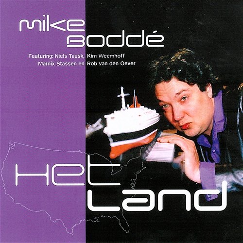 Het Land Mike Boddé