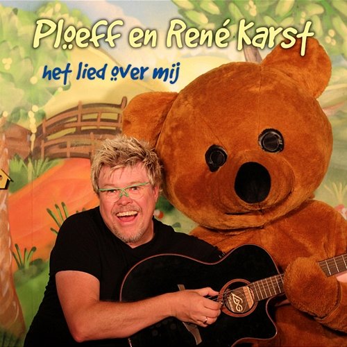 Het Lied Over Mij Rene Karst feat. Ploeff