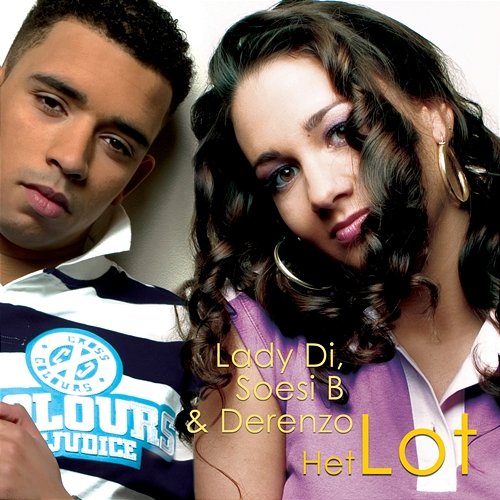 Het Lot Lady D feat. Soesi B, Derenzo