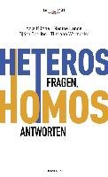 Heteros fragen, Homos antworten Kuhne Anja, Lange Nadine, Seeling Bjorn, Warnecke Tilmann