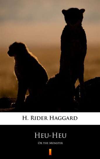 Heu-Heu Haggard H. Rider