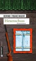 Hexenschuss Franzinger Bernd