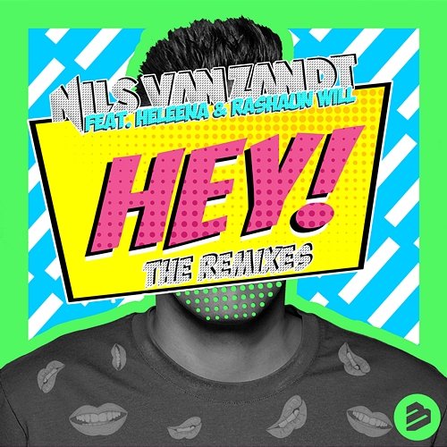 Hey! Nils Van Zandt feat. Heleena, Rashaun Will