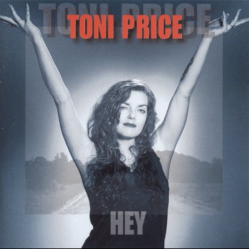 Too Close To You Toni Price