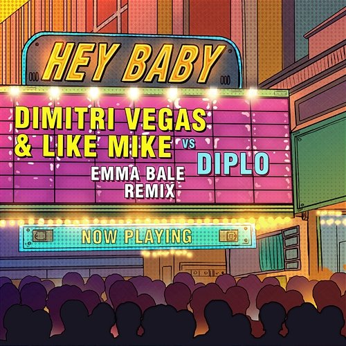 Hey Baby Dimitri Vegas & Like Mike vs. Diplo