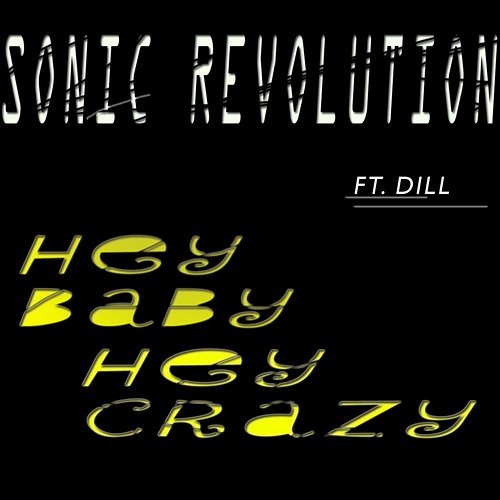 Hey baby, hey crazy Sonic Revolution