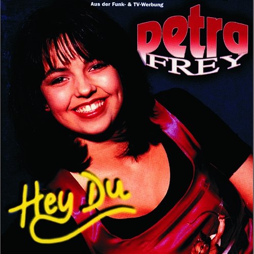 Hey du Petra Frey