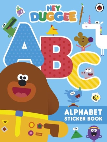 Hey Duggee: ABC: Alphabet Sticker Book Opracowanie zbiorowe