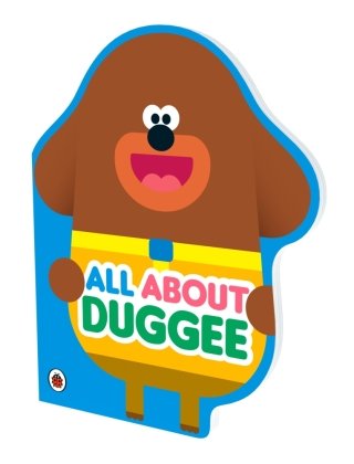 Hey Duggee: All About Duggee Penguin Books UK