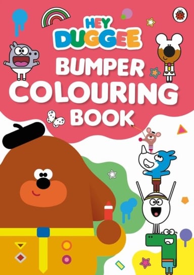 Hey Duggee: Bumper Colouring Book: Official Colouring Book Opracowanie zbiorowe