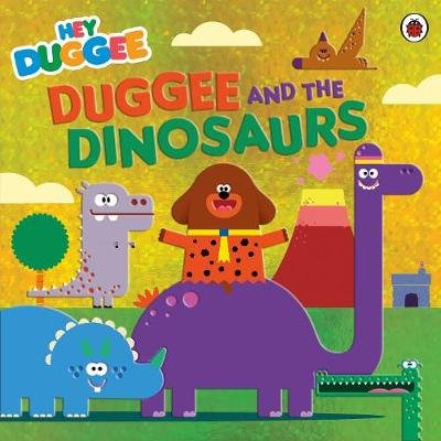 Hey Duggee: Duggee and the Dinosaurs Duggee Hey