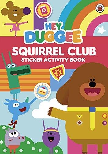 Hey Duggee. Squirrel Club Sticker Activity Book Opracowanie zbiorowe