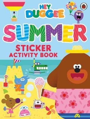 Hey Duggee: Summer Sticker Activity Book Duggee Hey