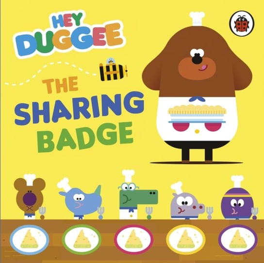 Hey Duggee: The Sharing Badge Opracowanie zbiorowe