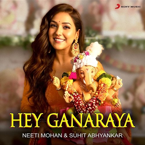Hey Ganaraya Neeti Mohan, Suhit Abhyankar